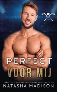 Natasha Madison Perfect voor mij -   (ISBN: 9789464402681)