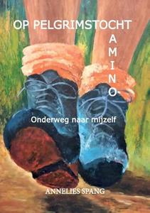 Annelies Spang Op pelgrimstocht -   (ISBN: 9789464431308)