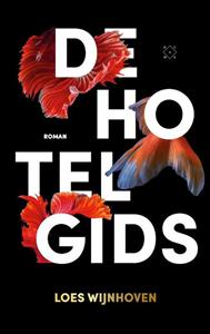 Loes Wijnhoven De hotelgids -   (ISBN: 9789493168824)