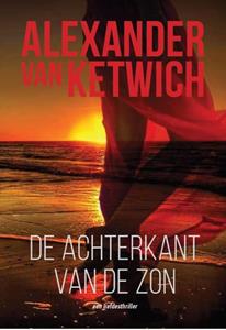 Ketwich van Alexander De achterkant van de zon -   (ISBN: 9789493172883)