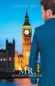 Louise Bay Mr. Knightsbridge -   (ISBN: 9789493297227)