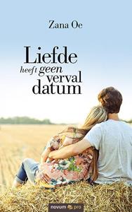 Zana Oe Liefde heeft geen verval datum -   (ISBN: 9783990646083)