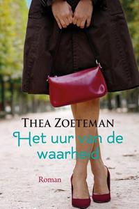 Thea Zoeteman Het uur van de waarheid -   (ISBN: 9789020551068)