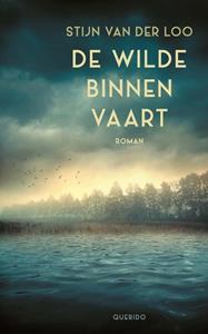 Stijn van der Loo De wilde binnenvaart -   (ISBN: 9789021437088)