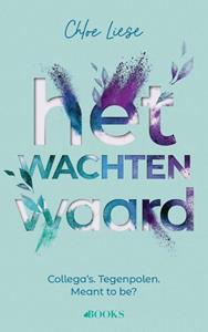 Chloe Liese Het wachten waard -   (ISBN: 9789021460499)