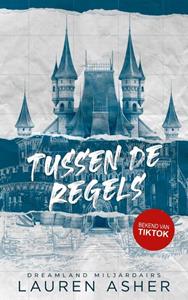 laurenasher Dreamland Miljardairs 1 - Tussen de regels -  Lauren Asher (ISBN: 9789021475202)