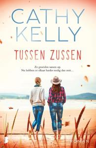 Cathy Kelly Tussen zussen -   (ISBN: 9789022587492)