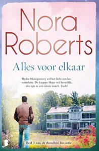 Nora Roberts Boonsboro Inn 3 - Alles voor elkaar -   (ISBN: 9789022588529)