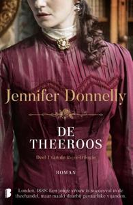 Jennifer Donnelly Rozen 1 - De theeroos -   (ISBN: 9789022593486)