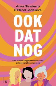 Anya Niewierra, Merel Godelieve Ook dat nog -   (ISBN: 9789024599622)