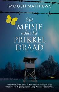 Imogen Matthews Het meisje achter het prikkeldraad -   (ISBN: 9789026161124)