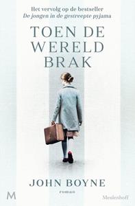 John Boyne Toen de wereld brak -   (ISBN: 9789029096874)