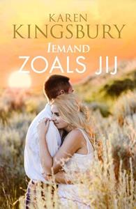 Karen Kingsbury Iemand zoals jij -   (ISBN: 9789029730990)