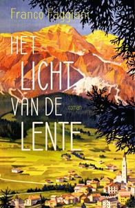 Franco Faggiani Het licht van de lente -   (ISBN: 9789056727451)