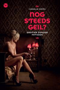 Isabelle Dams Nog steeds geil℃ -   (ISBN: 9789057204128)