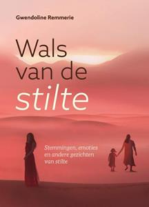 Gwendoline Remmerie Wals van de stilte -   (ISBN: 9789081851855)