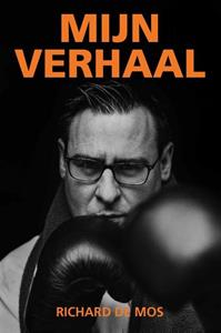 Richard de Mos Mijn verhaal -   (ISBN: 9789082195590)