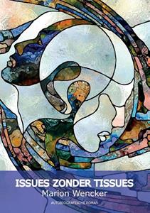 Marion Wencker Issues Zonder Tissues -   (ISBN: 9789082717792)
