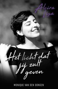 Monique van den Dongen Het licht dat jij zult geven -   (ISBN: 9789083117362)