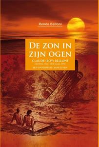 Renée Belloni De zon in zijn ogen -   (ISBN: 9789083247007)