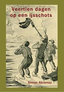 Simon Abramsz Veertien dagen op een ijsschots -   (ISBN: 9789085484950)