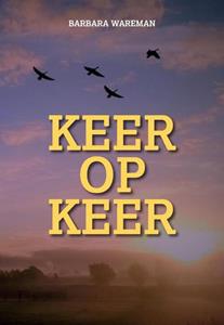 Barbara Wareman Keer op keer -   (ISBN: 9789090310817)