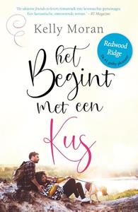 Kelly Moran Het begint met een kus -   (ISBN: 9789400511682)