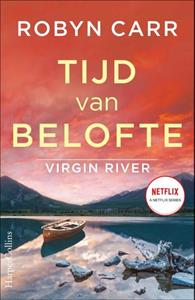 Robyn Carr Virgin River 13 - Tijd van belofte -   (ISBN: 9789402709773)