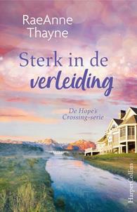 Raeanne Thayne Sterk in de verleiding -   (ISBN: 9789402709841)