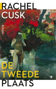 Rachel Cusk De Tweede plaats -   (ISBN: 9789403131016)