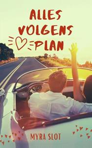 Myra Slot Alles volgens plan -   (ISBN: 9789403605418)