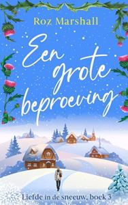 Roz Marshall Een grote beproeving -   (ISBN: 9789403625935)