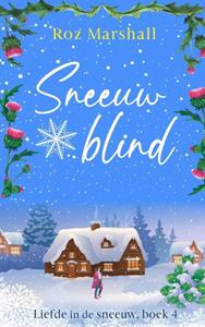 Roz Marshall Sneeuwblind -   (ISBN: 9789403641690)