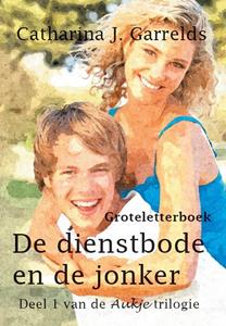 Catharina J. Garrelds De dienstbode en de jonker -   (ISBN: 9789462601628)