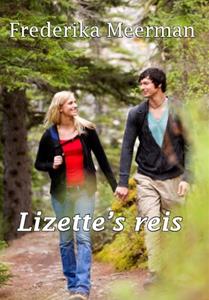 Frederika Meerman Lizette's reis -   (ISBN: 9789462602090)