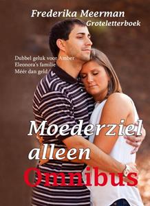 Frederika Meerman Moederziel alleen - Groteletterboek 1 bands -   (ISBN: 9789462602199)