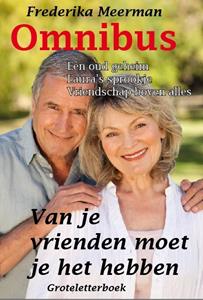 Frederika Meerman Van je vrienden moet je het hebben - Omnibus Groteletter 1 band -   (ISBN: 9789462602434)