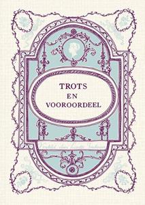 Jane Austen Wereldklassiekers 6 - Trots en vooroordeel -   (ISBN: 9789463492553)