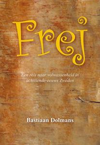 Bastiaan Dolmans Frej -   (ISBN: 9789463654456)