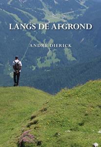André Dierick Langs de afgrond -   (ISBN: 9789463654791)