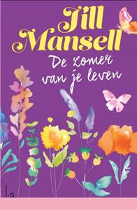 Jill Mansell De zomer van je leven -   (ISBN: 9789021039879)