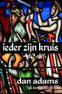 Dan Adams Ieder Zijn Kruis -   (ISBN: 9789464657302)