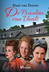 Dani van Doorn De Fr&auml;ulein van Vaals -   (ISBN: 9789464497564)