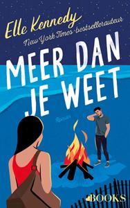 Elle Kennedy Meer dan je weet -   (ISBN: 9789021464503)