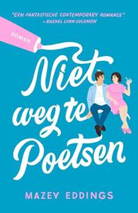 Mazey Eddings Niet weg te poetsen -   (ISBN: 9789493297937)