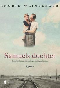 Ingrid Weinberger Samuels dochter -   (ISBN: 9789072201911)