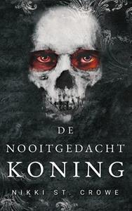 Nikki St. Crowe De Nooitgedachtkoning -   (ISBN: 9789464403213)