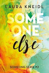 Laura Kneidl Someone else -   (ISBN: 9789020549096)