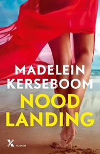 Madelein Kerseboom Noodlanding -   (ISBN: 9789401620062)