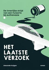 Alexander Huijgen Het laatste verzoek -   (ISBN: 9789464687125)